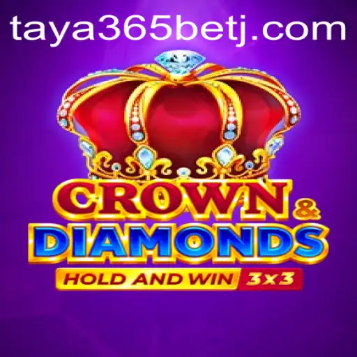 Exploring the Exciting World of Crowndiamonds and Taya365 Bet