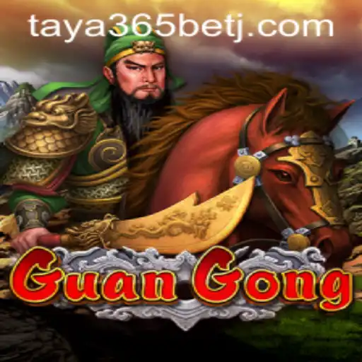 Exploring GuanGong: A Mythical Journey into the World of Taya365 Bet