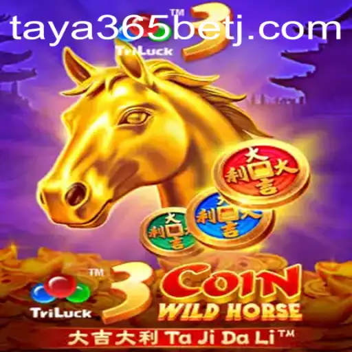 Discovering the Excitement of 3CoinWildHorse with Taya365 Bet