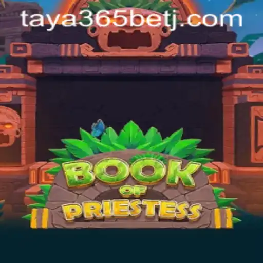 Exploring the Mystical World of BookOfPriestess in the Taya365 Bet Arena