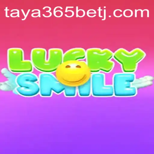 Experience the Thrill of LuckySmile with Taya365 Bet