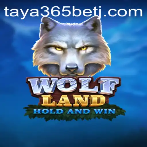 Exploring WolfLand: A Thrilling Adventure with Taya365 Bet Integration