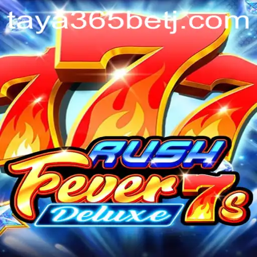 The Exciting World of RushFever7sDeluxe: A Comprehensive Guide